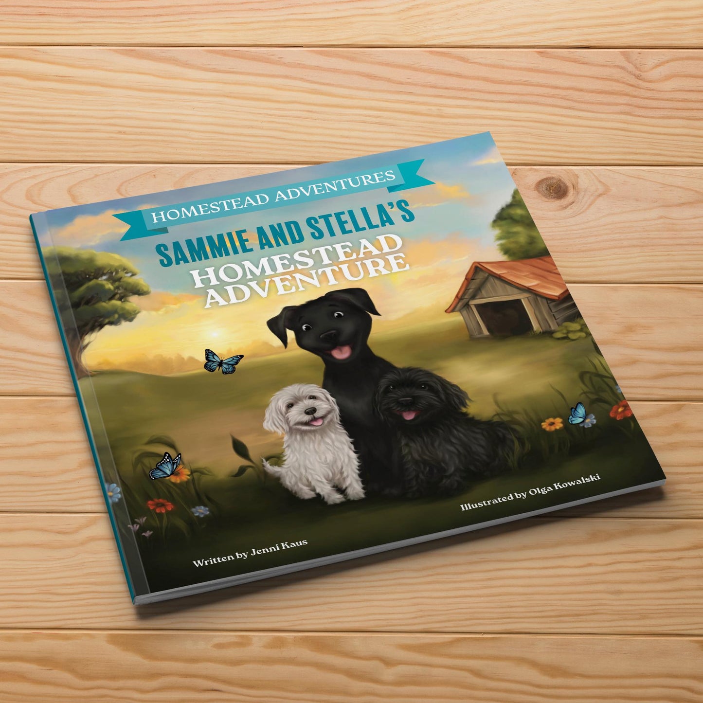 Sammie and Stella's Homestead Adventure- Signed Author Copy